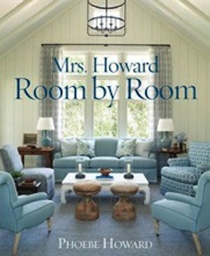 Mrs Howard, Room By Room